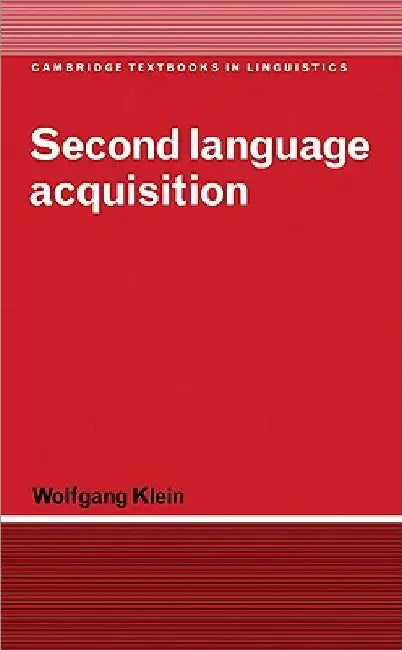 Second Language Acquisition by Wolfgang Klein