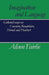 Imagination and Language: Collected Essays on Constant, Baudelaire, Nerval and Flaubert by Alison Fairlie, Malcolm Bowie