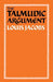 The Talmudic Argument: A Study in Talmudic Reasoning and Methodology by Louis Jacobs, Maryce Ed Jacobs
