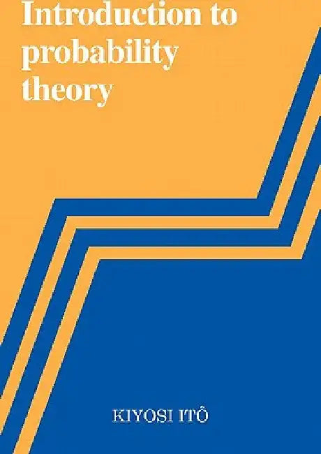 Introduction to Probability Theory by Kiyoshi Ito, Kiyoshi Ito