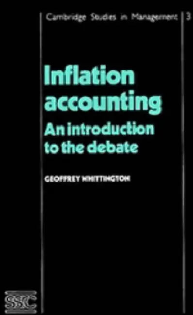 Inflation Accounting by Geoffrey Whittington