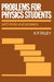 Problems for Physics Students: With Hints and Answers by K. F. Riley