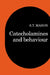 Catecholamines and Behavior by Stephen T. Mason