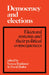 Democracy and Elections: Electoral Systems and Their Political Consequences by Butler, Vernon Bogdanor, Vernon Bogdanor