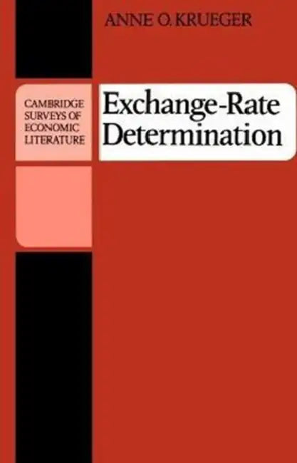 Exchange Rate-Determination by Anne Krueger, John Pencavel