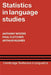 Statistics in Language Studies by Anthony Woods, Paul Fletcher, Arthur Hughes
