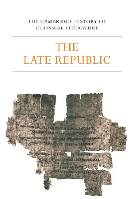 Late Republic: Volume 2 by E. J. Kenney, W. V. Clausen