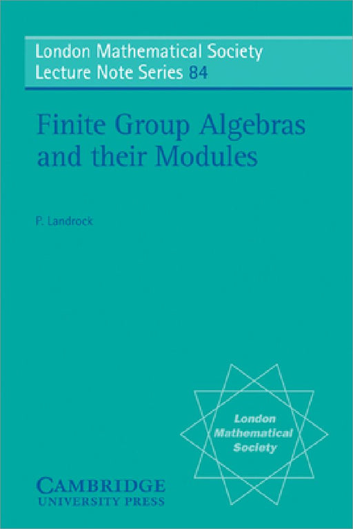 Finite Group Alegebras and Their Modules by P. Landrock