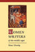 Women Writers of the Middle Ages: A Critical Study of Texts from Perpetua ((Dagger) 203) to Marguerite Porete ((Dagger) 1310) by Peter Dronke