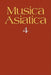 Musica Asiatica: Volume 4 by Laurence E. R. Picken, Picken Laurence