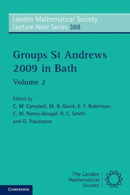 Groups St Andrews 2009 in Bath by C. M. Campbell, M. R. Quick, E. F. Robertson