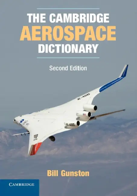 The Cambridge Aerospace Dictionary by Bill Gunston