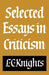 Selected Essays in Criticism by L. C. Knights