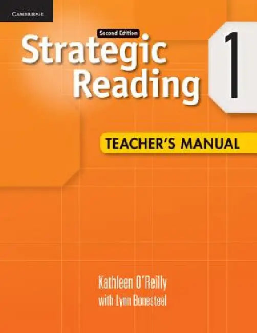Strategic Reading Level 1 Teacher's Manual by Kathleen O'Reilly, Lynn Bonesteel