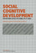 Social Cognitive Development by Flavell, P. Stewart Stewart Stewart Michael Ross
