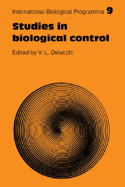 Studies in Biological Control by V. L. Delucchi