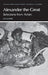 Arrian: Alexander the Great: Selections from Arrian by Arrian, J. Gordon Lloyd, J. Gordon Lloyd