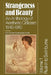 Strangeness and Beauty: Volume 1, Ruskin to Swinburne: An Anthology of Aesthetic Criticism 1840 1910 by Graham Hough, Eric Warner