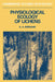 Physiological Ecology of Lichens by Alex Kershaw, Kenneth a. Kershaw, Kershaw