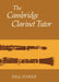 The Cambridge Clarinet Tutor by Paul Harris, Hopkins Harris