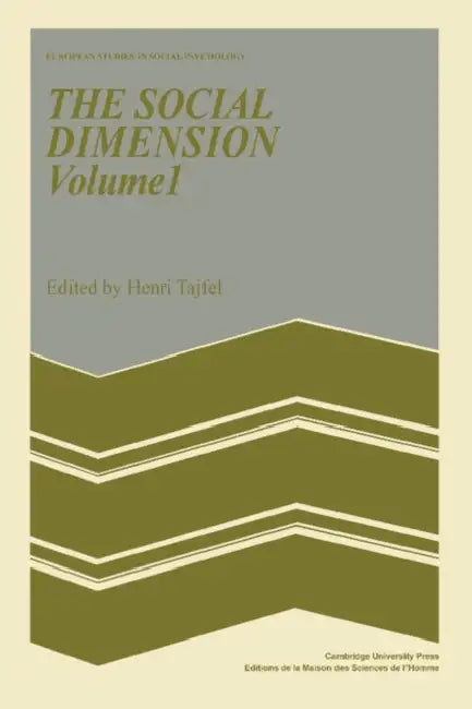 The Social Dimension: European Developments in Social Psychology by Henri Tajfel, Colin Fraser