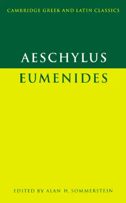 Eumenides by Aeschylus, Alan H. Sommerstein