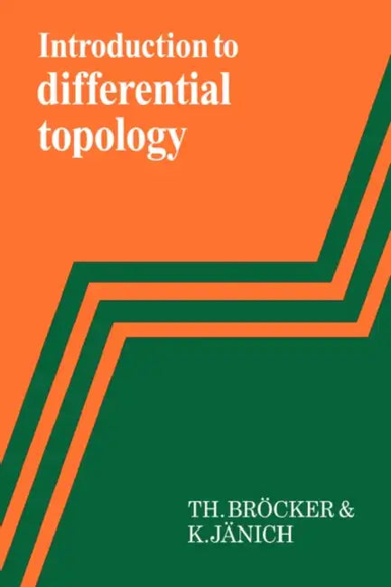 Introduction to Differential Topology by Theodor Brocker, Klaus Janich, Th Brocker