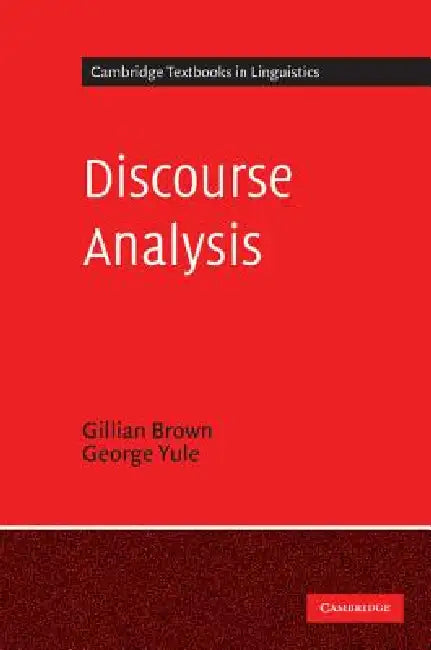 Discourse Analysis by Gillian Brown, George Yule, S. R. Anderson