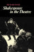 Shakespeare in the Theatre by R. W. David, Richard David