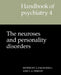 Handbook of Psychiatry: Volume 4, the Neuroses and Personality Disorders by Hdbk Psy, Gerald F. M. Russell, Lionel Hersov