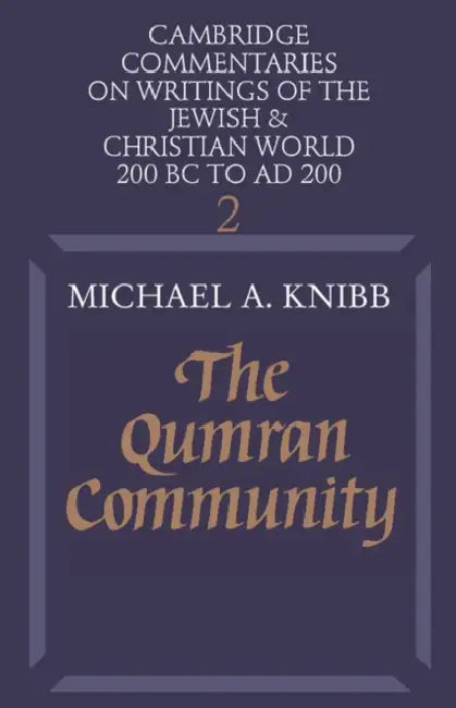 The Qumran Community by Michael a. Knibb