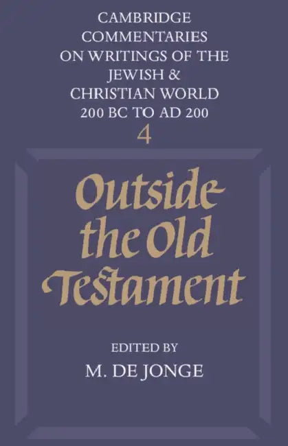 Outside the Old Testament by Marinus De Jonge, Marinus De Jonge, Leaney a R C