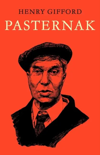 Pasternak: A Critical Study by Henry Gifford