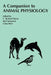 A Companion to Animal Physiology by C. Richard Taylor, Kjell Johansen, Liana Bolis