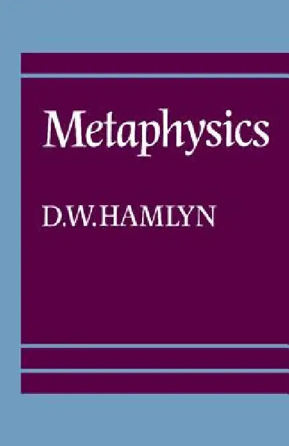 Metaphysics by D. W. Hamlyn