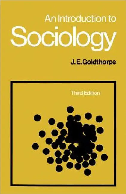 An Introduction to Sociology by J. E. Goldthorpe