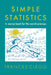 Simple Statistics: A Course Book for the Social Sciences by Frances Clegg