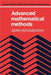 Advanced Mathematical Methods by Adam Ostaszewski