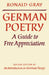 German Poetry by Ronald D. Gray, Murray Gray
