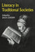 Literacy in Traditional Societies by Jack Goody, Jack Goody