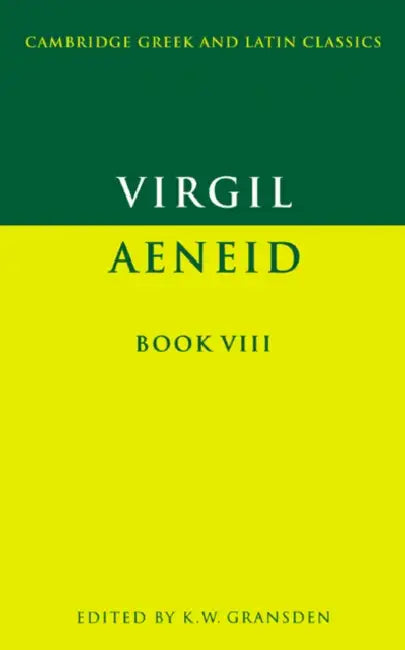 Virgil: Aeneid Book VIII by Virgil, Virgil Virgil, K. W. Gransden