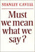 Must We Mean What We Say?: A Book Of Essays