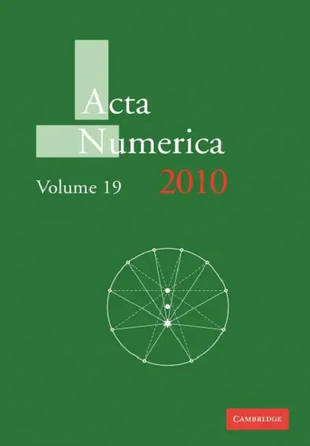 ACTA Numerica 2010: Volume 19 by Arieh Iserles