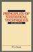 Principles of Statistical Techniques: A First Course from the Beginnings, for Schools and Universities, with Many Examples and Solutions by P. G. Moore