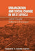 Urbanization and Social Change in West Africa by J. Gugler, Josef Gugler, William G. Flanagan