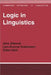 Logic in Linguistics by Jens Allwood