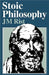 Stoic Philosophy by J. Rist