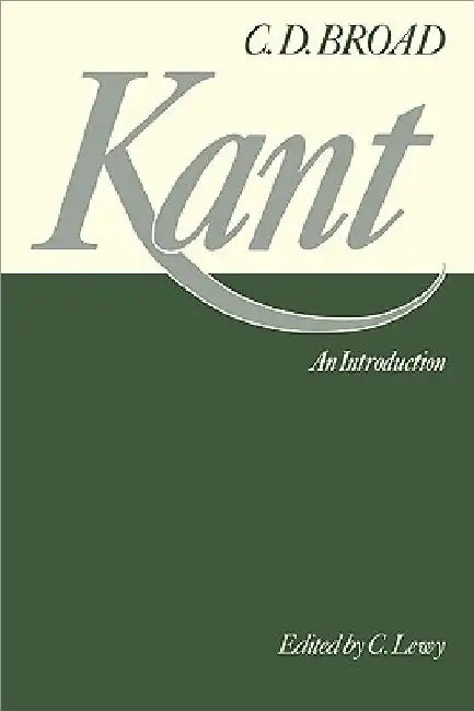 Kant: An Introduction by O. D. Broad