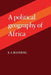 A Political Geography of Africa by E. A. Boateng, Boateng E. a.