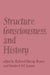 Structure, Consciousness and History by Richard Harvey Brown, Robert Hanbury Brown, S. M. Lyman